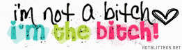 Im The Bitch