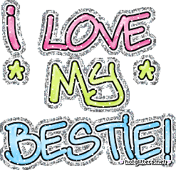 I Love My Besties