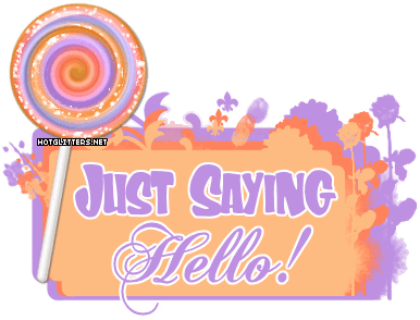 Just Saying Hello 