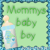 Mommys Baby Boy