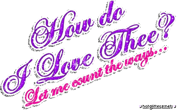How I Love Thee