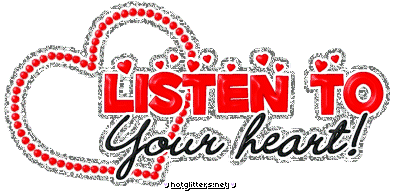 Listen To Your Heart