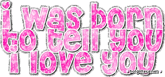 Born Tell Love You