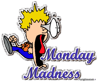 Monday Madness picture