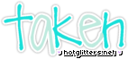 Taken