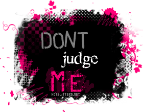Dont Judge Me picture