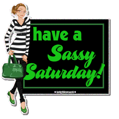 Sassy Saturday