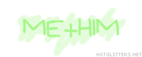 Me Plus Him
