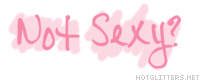Not Sexy