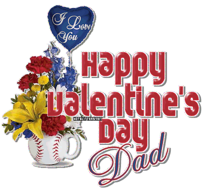 Happy Valentines Dad