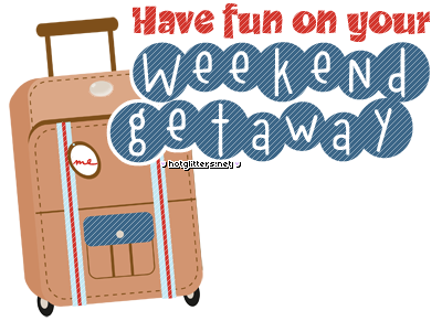 Weekend Getaway